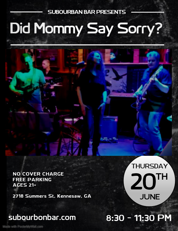 Did Mommy Say Sorry? at SuBourban Bar June 20 2019