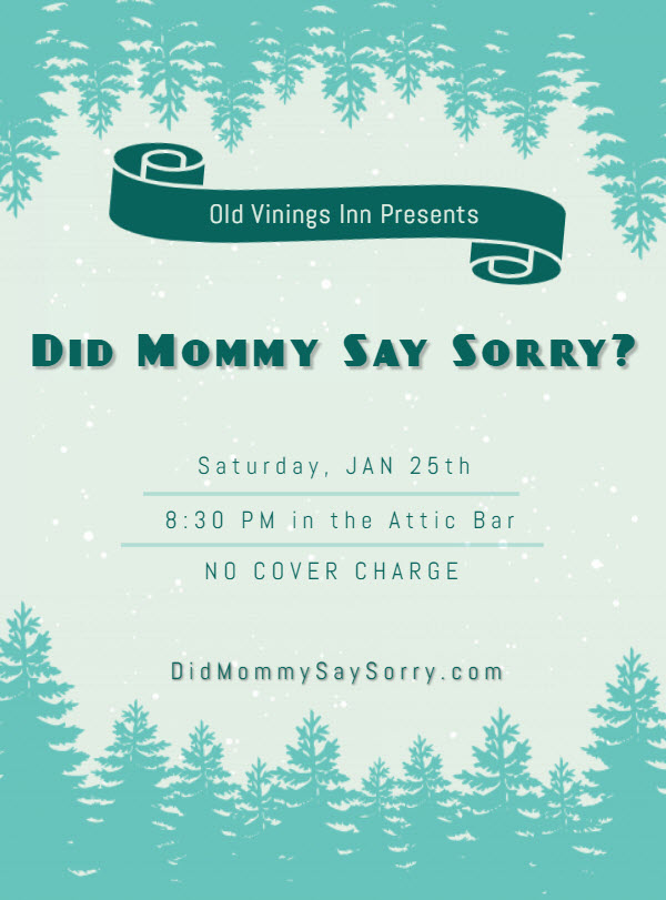 2020-01-25-Old-Vinings-Inn-Live-Music-Did-Mommy-Say-Sorry