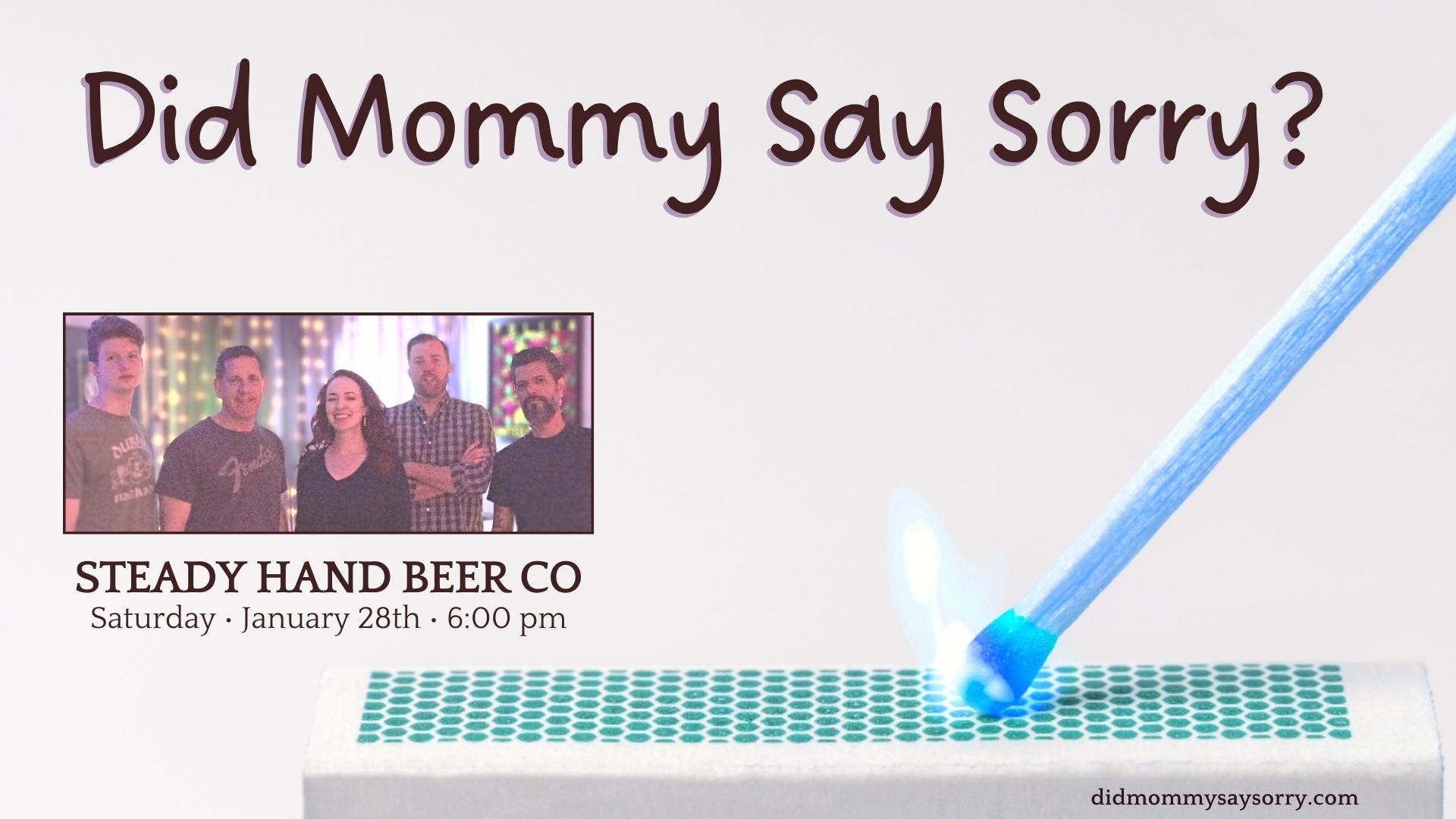 Did-Mommy-Say-Sorry-Steady-Hand-Beer-2023-01-28-FACEBOOK